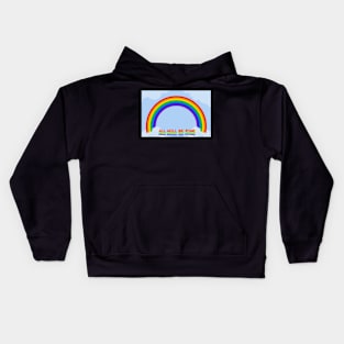 ALL WILL BE FINE Kids Hoodie